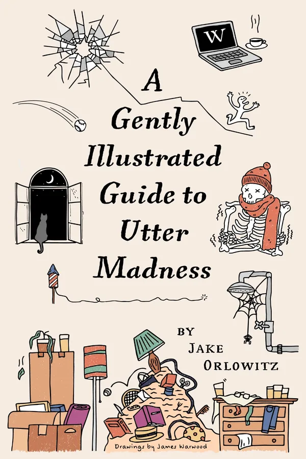 Cover of A Gently Illustrated Guide to Utter Madness